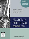 Anatomia Seccional por RM e TC